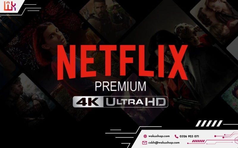 Tài khoản Netflix Premium cho phép bạn xem phim với độ phân giải lên đến Ultra HD 4K