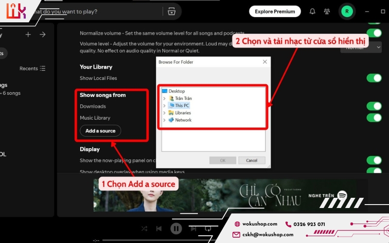 Vào Show songs from, chọn Add a source và tải nhạc lên Spotify nhanh chóng